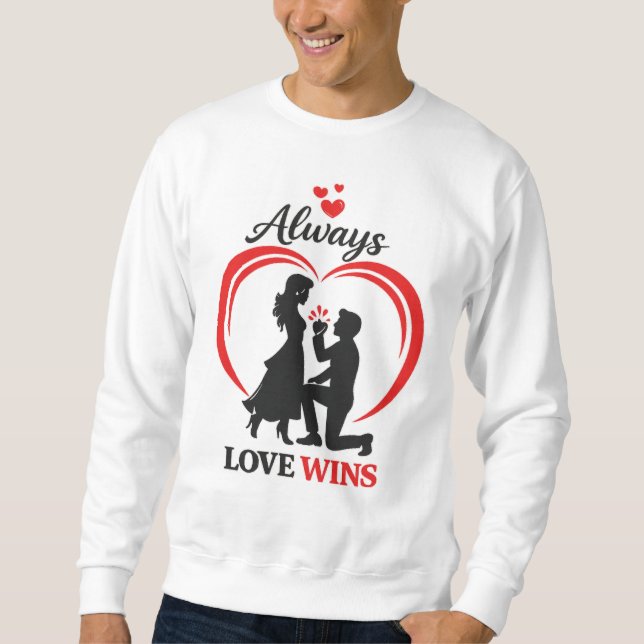 Sudadera Always Love Wins Cozy Crewneck Sweatshirt (Anverso)