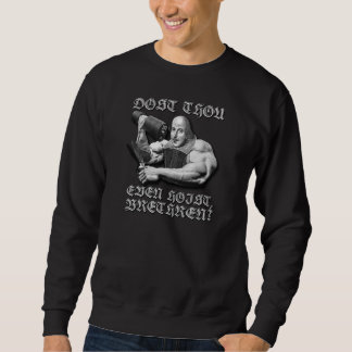 Sudadera ¿Alzamiento de mil de Dost incluso, hermanos?
