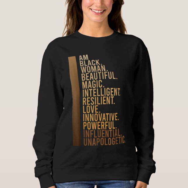 Sudadera Am Black Woman Black History Month Educated Black  (Anverso)