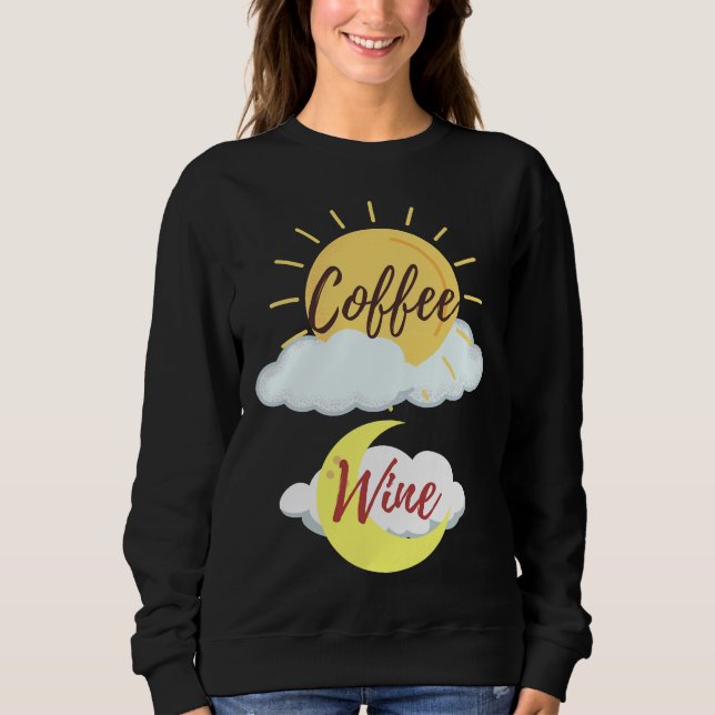 Sudadera Am Coffee Pm Wine (Anverso)