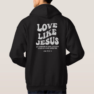 Sudadera Ama como Jesús, versículo de la Biblia, merchandis