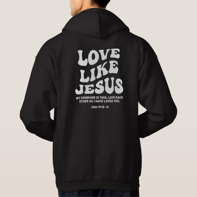 Sudadera Ama Como Jesús, versículo de la Biblia, merchandis (Reverso)