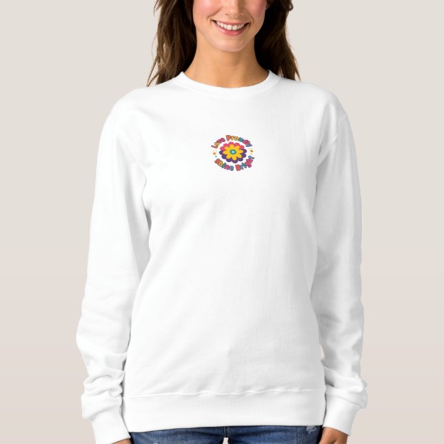 Sudadera Ama con Orgullo Brilla Fuerte – Orgullo de Flor Co (Anverso)