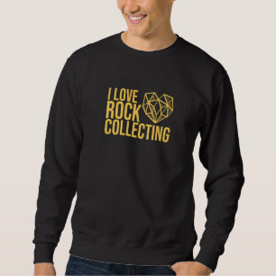 Sudadera Ama la recolección de rocas Ama la geología Premiu