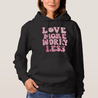 Sudadera ama más, preocúpate menos
