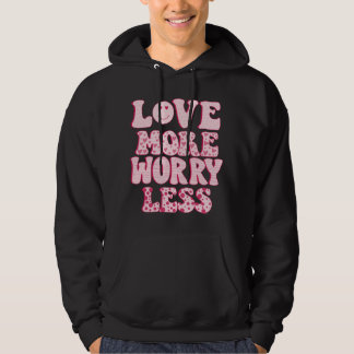 Sudadera ama más y preocúpate menos