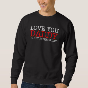 Sudadera Ama papi Feliz Día del Padre Fama de amor familiar