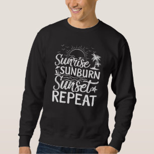 Sudadera Amanecer Quemadura De Sol Atardecer Repetir Verano