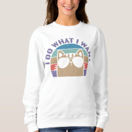 Sudadera Amante de Gatos Hago Lo Que Quiero