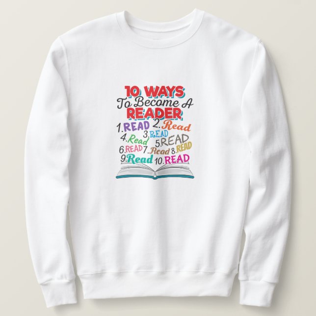 Sudadera Amante de los libros 10 maneras de convertirse en  (Anverso del diseño)
