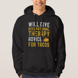 Sudadera Amante de Tacos de Terapia Ocupacional Frases Dive