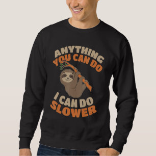 Sudadera Amante del perezoso divertido cualquier cosa que p