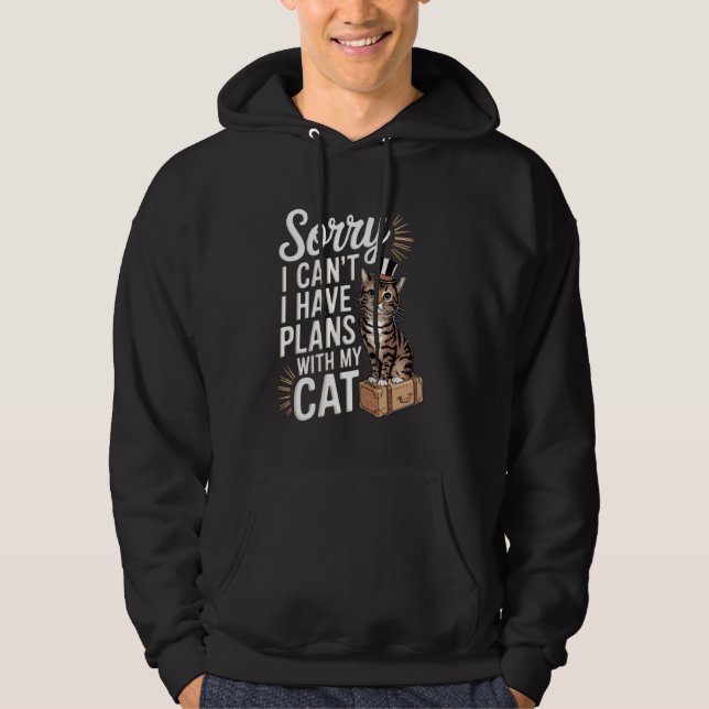 Sudadera Amantes de gatos divertidos Lo siento, no puedo, t (Anverso)