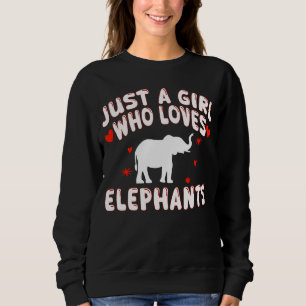 Sudadera Amantes de los Elefantes Solo una chica que ama a