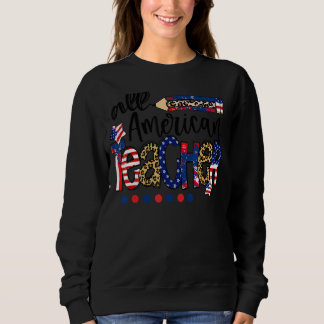 Sudadera Amar a todo profesor norteamericano Vida Bandera n