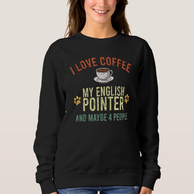 Sudadera Amar Dueño De Perro Café Caffeina Capuchino Inglés (Anverso)