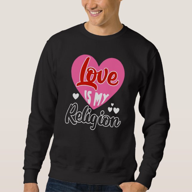 Sudadera Amar mi religión Corazón Relación romántica Valen (Anverso)