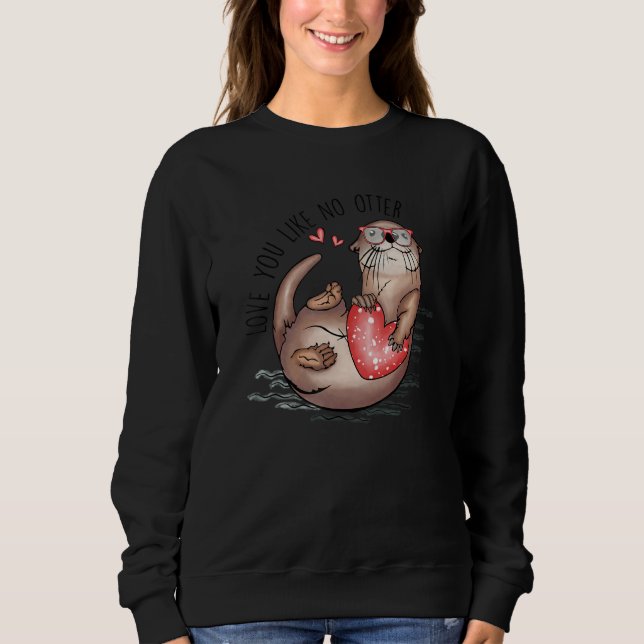 Sudadera Amazing valentine apparel one otter quote (Anverso)