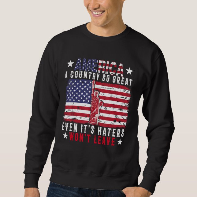 Sudadera America A Country So Great Proud American Flag 4th (Anverso)