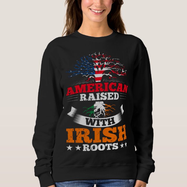 Sudadera American Born Irish Roots Family Tree Quote Irelan (Anverso)