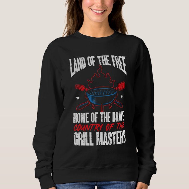 Sudadera American Flag Land Of The Free Grill Master 4th Of (Anverso)