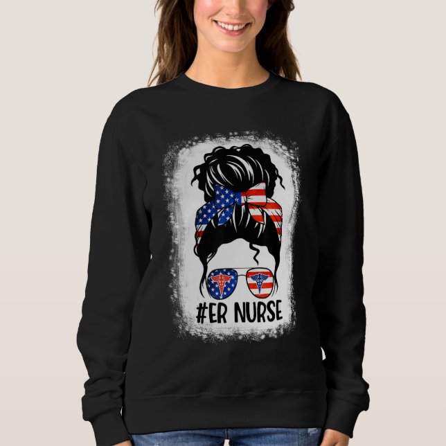 Sudadera American Flag Patriotic ER Nurse Messy Bun Women 4 (Anverso)