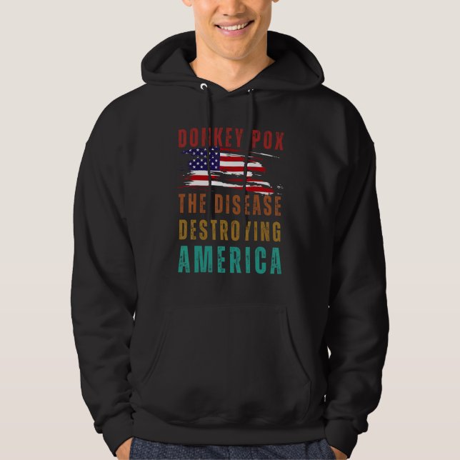 Sudadera American Flag USA Donkey Pox The Disease Destroyin (Anverso)