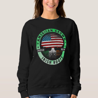 Sudadera American grown Irish roots flag Ireland st Patrick