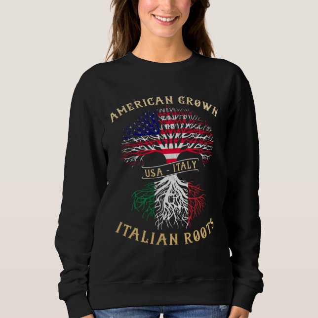 Sudadera American Grown Italian Roots Italy Flag Pride Cool (Anverso)