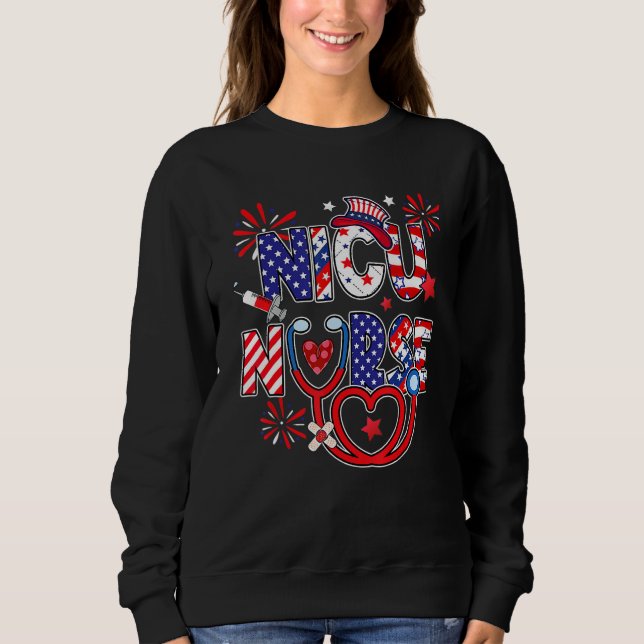 Sudadera American NICU Nurse 4th Of July Nurse Life 1 (Anverso)