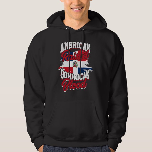 Sudadera American raised with dominican roots  Dominican Pr (Anverso)