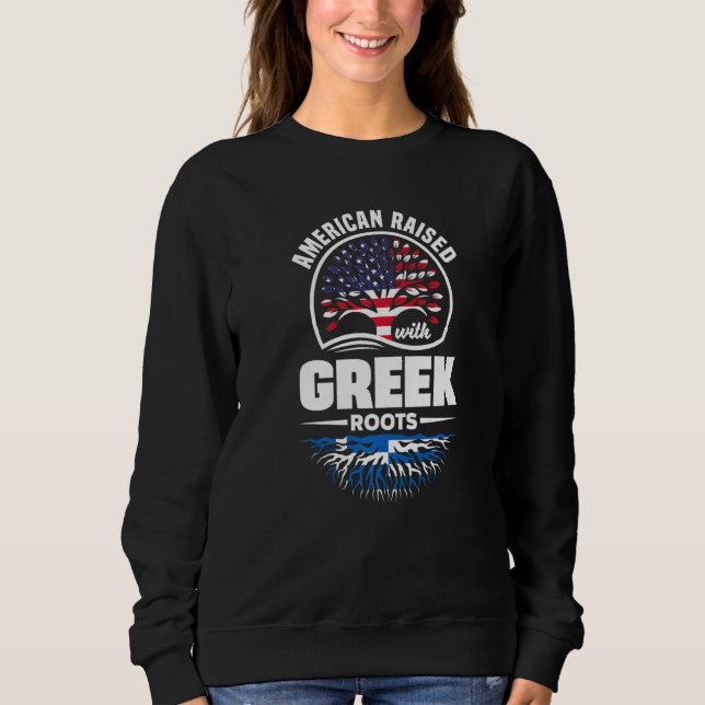 Sudadera American Raised With Greek Roots Greece Greek Flag (Anverso)