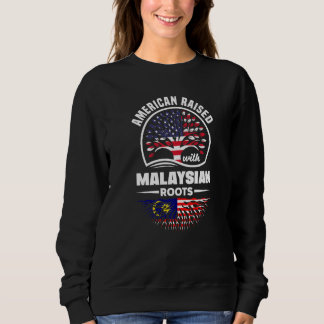 Sudadera American Raised With Malaysian Roots Malaysia Mala