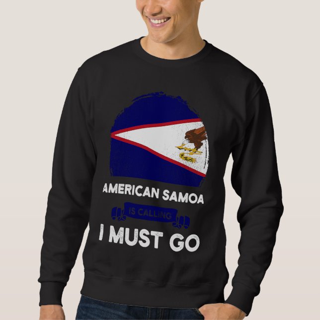 Sudadera American Samoa Is Calling I Must Go Samoan Flag He (Anverso)