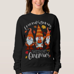 Sudadera Amistad Con Mis Gnomies Gracias Tres G