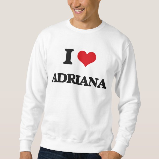 Sudadera Amo a Adriana (Anverso)