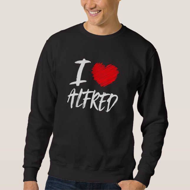 Sudadera Amo a Alfred Husband Son Boyfriend Dad Grandson H (Anverso)