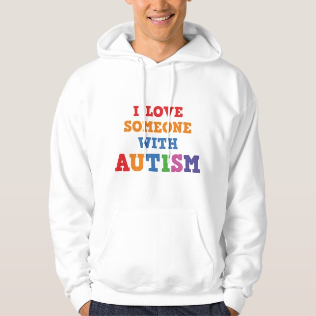 Sudadera Amo A Alguien Con Autismo (Anverso)