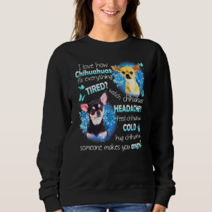 Sudadera Amo a Chihuahuas arregla todo lo que se cansa de m