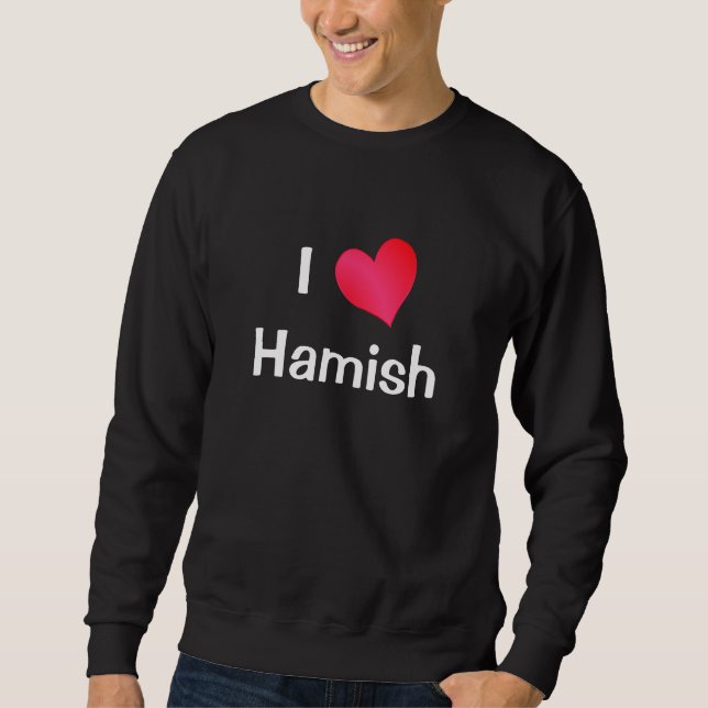 Sudadera Amo a Hamish (Anverso)