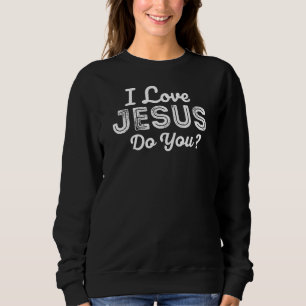 Sudadera Amo A Jesús, El Cristiano Nacido De Nuevo Evangéli