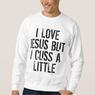 Sudadera Amo A Jesús Pero Me Dejo Un Poco De Diversión Humo