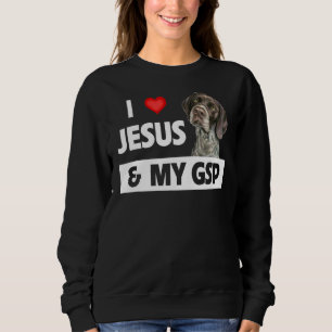 Sudadera Amo A Jesús Y A Mi Madre Gsp, Mi Padre German Shor