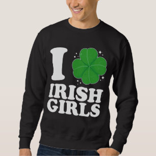 Sudadera Amo a las chicas irlandesas corazón de trébol día 