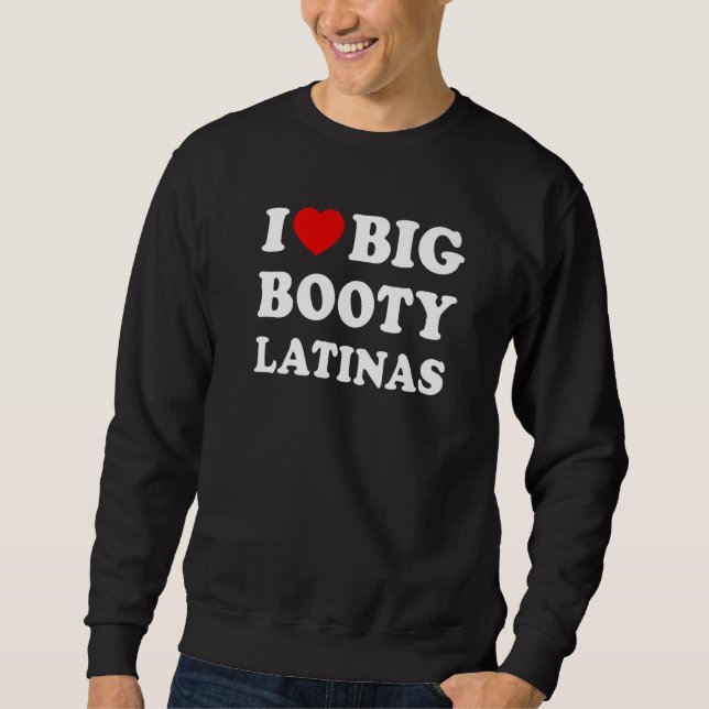 Sudadera Amo a las latinas de culonas (Anverso)