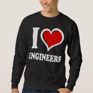 Sudadera Amo a los ingenieros me encanta
