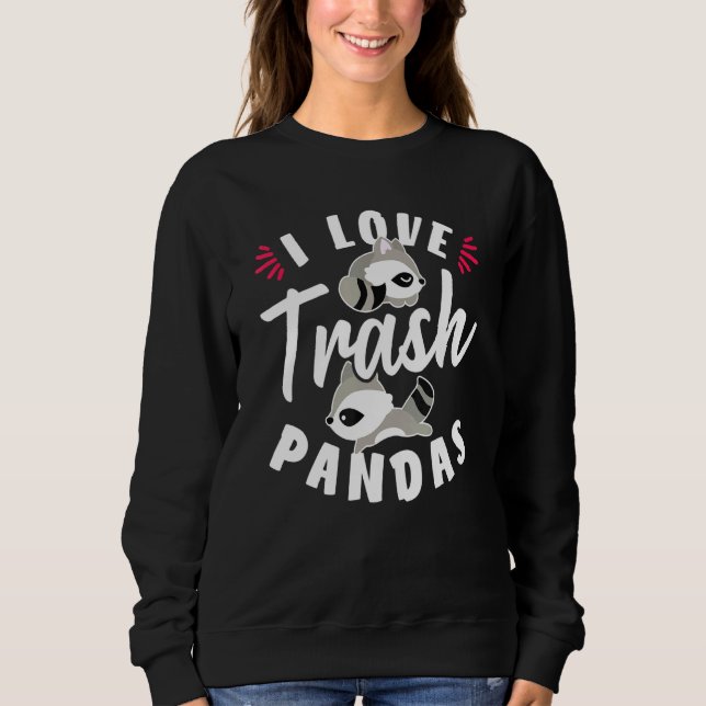 Sudadera Amo a los mapaches de basura (Anverso)