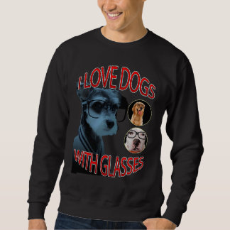 Sudadera Amo a los Perros Con Gafas