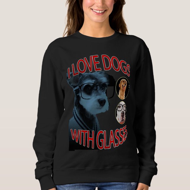 Sudadera Amo a los perros con gafas (Anverso)
