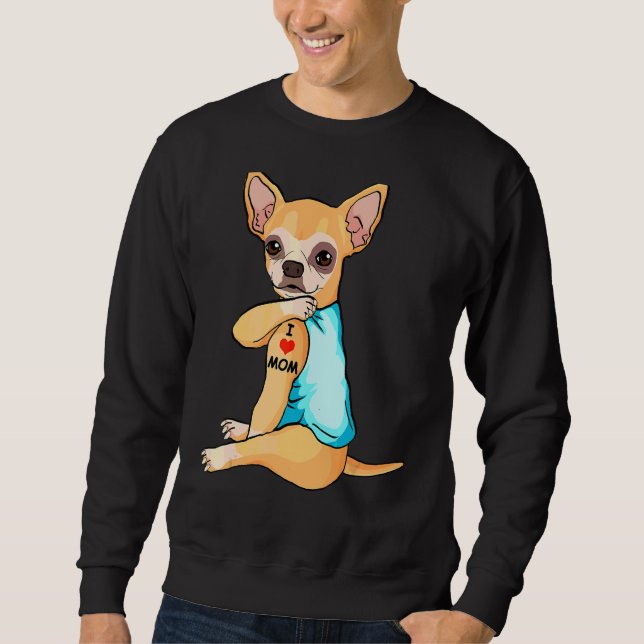 Sudadera Amo a Mamá Tattoo Chihuahua Mamá Perro Mujeres (Anverso)